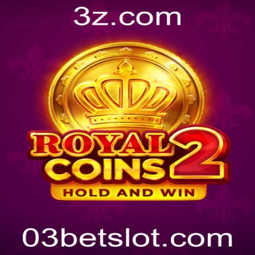 Descubra o Mundo de RoyalCoins2 e a Estratégia 03bet