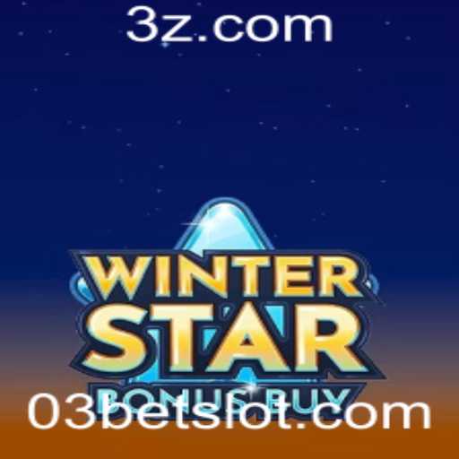 Exploração Profunda do Jogo WinterStarBonusBuy e a Estratégia 03bet